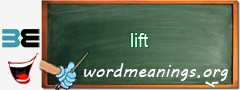 WordMeaning blackboard for lift